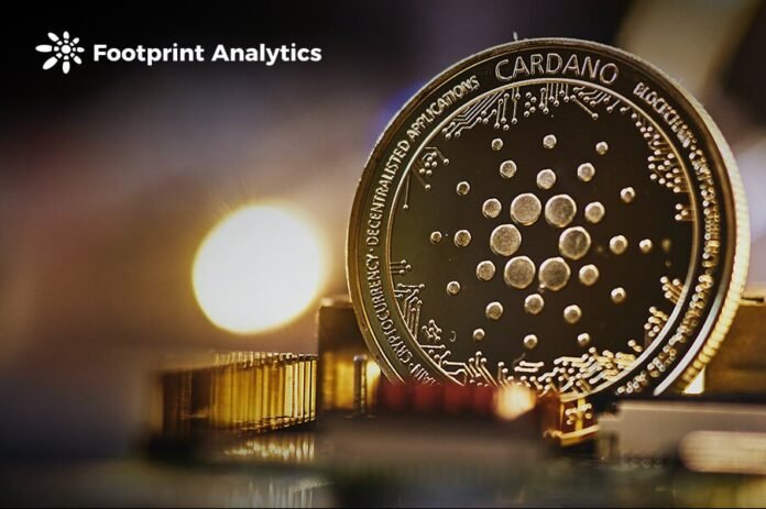 Footprint Analytics: Will Cardano explode in 2022? Footprint Analytics: Will Cardano explode in 2022?